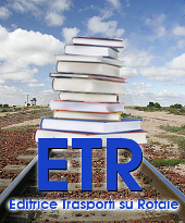 ETR Editrice Trasporti su Rotaie - Libri e rivista